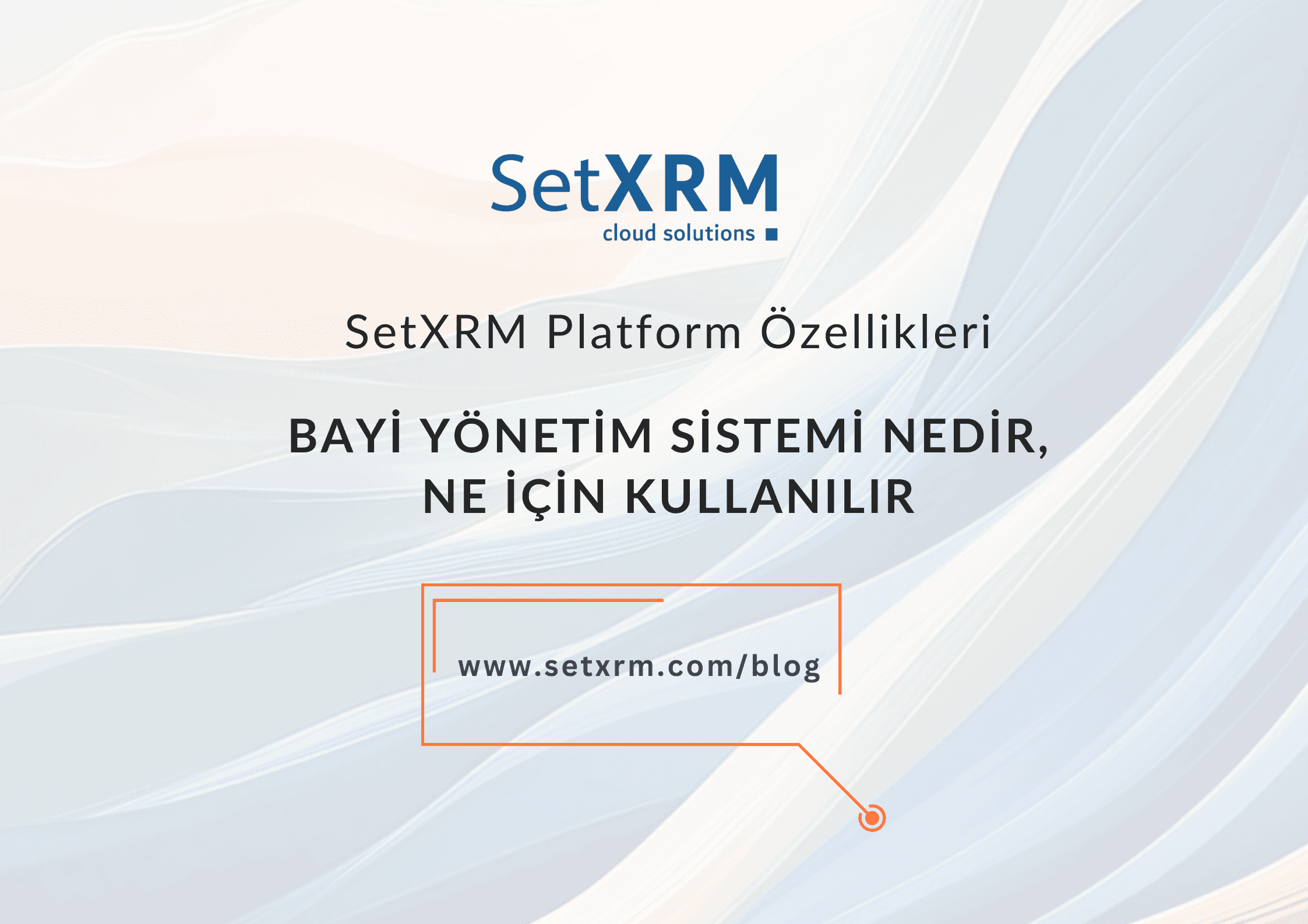 Bayi Yönetim Sistemi Nedir, Ne İçin Kullanılır
